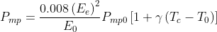 P_{mp}=\frac{0.008\left(E_{e} \right )^{2} }{E_{0}}P_{mp0}\left [ 1+\gamma \left ( T_{c}-T_{0} \right ) \right ]